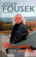 Fousek Josef: Na cestách s anděly