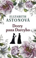 Astonová Elizabeth: Dcery pana Darcyho