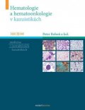 Rohoň Peter: Hematologie a hematoonkologie v kazuistikách