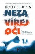 Seddon Holly: Nezavírej oči