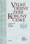 Bělina Pavel: Velké dějiny zemí Koruny české XII./a 1860-1890