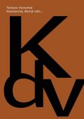Verecká Tereza: Kamenná, divná věc…