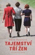 Ďuranová Mária: Tajemství tří žen