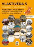 neuveden: Vlastivěda 5 - Poznáváme naše dějiny z novověku do současnosti - Učebnice