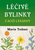 Treben Marie: Léčivé bylinky z boží lékárny