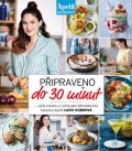 Kubrová Lucie: Připraveno do 30 minut (Apetit osobnosti)