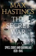 Hastings Max: The Secret War
