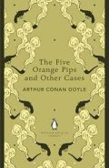 Doyle Arthur Conan: The Five Orange Pips and Other Cases