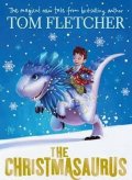 Fletcher Tom: The Christmasaurus