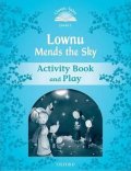 Arengo Sue: Classic Tales 1 Lownu Mends the Sky Activity Book and Play (2nd)