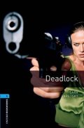 Paretsky Sara: Oxford Bookworms Library 5 Deadlock (New Edition)
