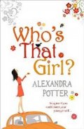 Potter Alexandra: Who´s That Girl?
