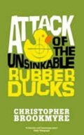 neuveden: Attack of Unsinkable Rubber Du
