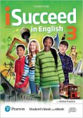 kolektiv autorů: iSucceed in English Level 3 Student´s Book with eBook and Online Practice