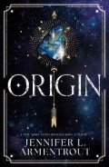 Armentrout Jennifer L.: Origin (Lux - Book Four)
