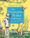 Milne A. A.: Winnie-the-Pooh: The Christopher Robin Collection (Tales of a Boy and his B