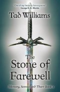 Williams Tad: Stone of Farewell (Memory, Sorrow & Thorn 2)