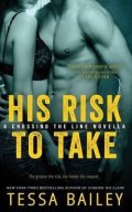 Bailey Tessa: His Risk to Take