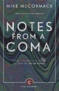 McCormack Mike: Notes from a Coma (Canons)