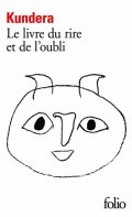 Kundera Milan: Le livre du rire et de l´oubli