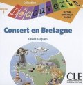 Talguen Cécile: Découverte 1 Adolescents: Concert en Bretagne - CD audio