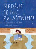 Nicolai Kathryn: Neděje se nic zvláštního