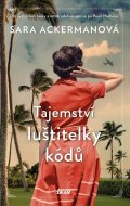 Ackermanová Sara: Tajemství luštitelky kódů