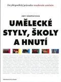 Dempseyová Amy: Umělecké styly,školy a hnutí