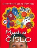 Ball Johnny: Mysli si číslo - Fascinující pohled do světa čísel