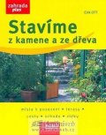 Ott Eva: Stavíme z kamene a ze dřeva - dotisk 1.vydání
