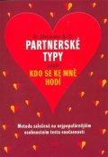 Avila Alexander: Partnerské typy aneb Kdo se ke mně hodí