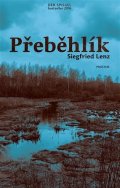 Lenz Siegfried: Přeběhlík