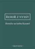 Řehoř z Nyssy: Homilie na knihu Kazatel