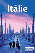 kolektiv autorů: Itálie - Lonely Planet