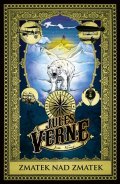 Verne Jules: Zmatek nad zmatek
