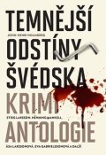 Holmberg John-Henri: Temnější odstíny Švédska