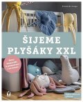 Lange Franziska: Šijeme plyšáky XXL