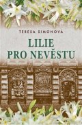 Simon Teresa: Lilie pro nevěstu