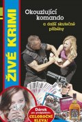 Formáčková Marie: Okouzlující komando a další skutečné příběhy
