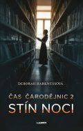 Harknessová Deborah: Čas čarodějnic 2: Stín noci