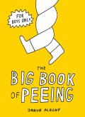 Plachý Jakub: The Big Book of Peeing