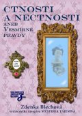 Blechová Zdenka: Ctnosti a nectnosti aneb vesmírné pravdy - kniha + 24 karet