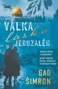 Šimron Gad: Válka, láska, Jeruzalém