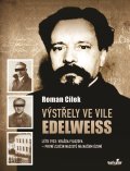 Cílek Roman: Výstřely ve vile Edelweiss