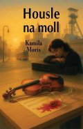Moris Kamila: Housle na moll