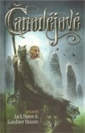 Dozois Gardner: Čarodějové