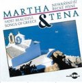 Martha a Tena: CD Martha a Tena - Nejkrásnější řecké písně