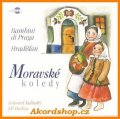 di Praga Bambini: Bambini di Praga & Hradišťan - Moravské koledy - CD