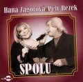Zagorová Hana: Hana Zagorová & Petr Rezek - Spolu - CD