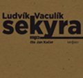 Vaculík Ludvík: Sekyra - CD mp3